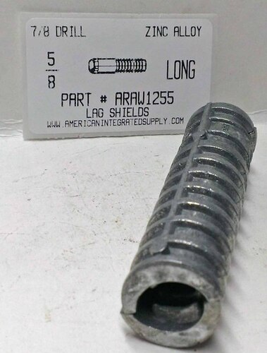 5/8"X3-1/2 LAG SHIELD LONG ZINC ALLOY 7/8" DRILL