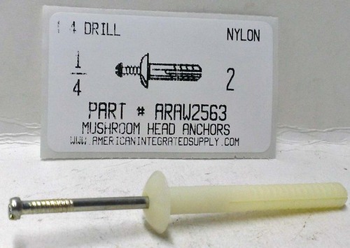 1/4X2 MUSHROOM HEAD NYLON NAILIN 1/4 DRILL