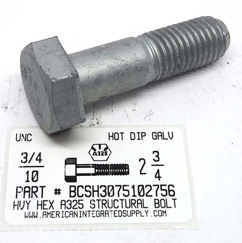 3/4-10X2-3/4 A325 HEAVY HEX STRUCTURAL BOLT HOT DIP GALVANIZED