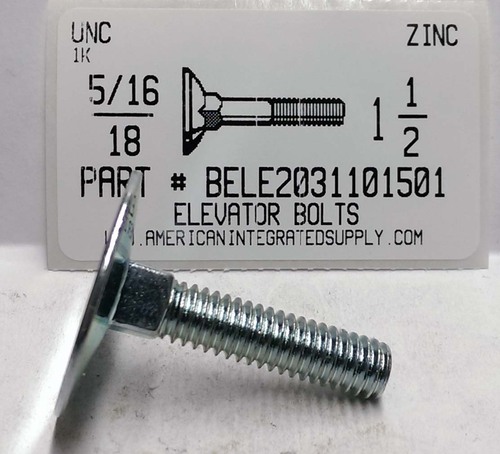 5/16-18X1-1/2 ELEVATOR BOLTS STEEL ZINC PLATED