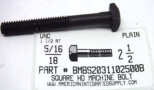 5/16-18X2-1/2 SQUARE HEAD MACHINE BOLT STEEL PLAIN