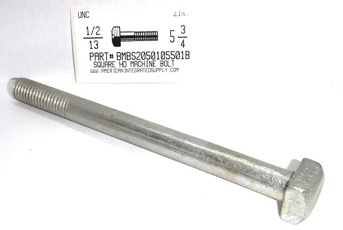 1/2-13X5-3/4 SQUARE HEAD MACHINE BOLT STEEL ZINC PLATED (DISCONTINUED)