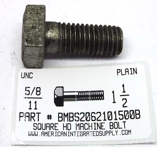 5/8-11X1-1/2 SQUARE HEAD MACHINE BOLT STEEL PLAIN