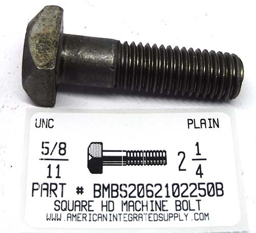 5/8-11X2-1/4 SQUARE HEAD MACHINE BOLT STEEL PLAIN