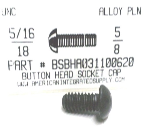 5/16-18X5/8 BUTTON HEAD SOCKET CAP SCREW ALLOY STEEL BLACK