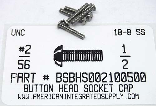 #2-56X1/2 BUTTON HEAD SOCKET CAP SCREW 18-8 STAINLESS STEEL