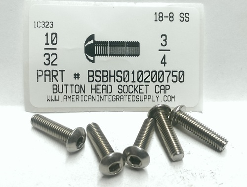 #10-32X3/4 BUTTON HEAD SOCKET CAP SCREW 18-8 STAINLESS STEEL