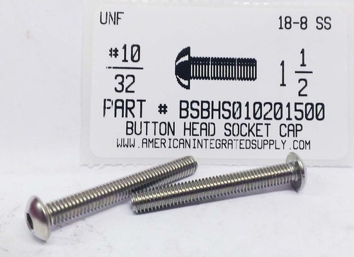 #10-32X1-1/2 BUTTON HEAD SOCKET CAP SCREW 18-8 STAINLESS STEEL