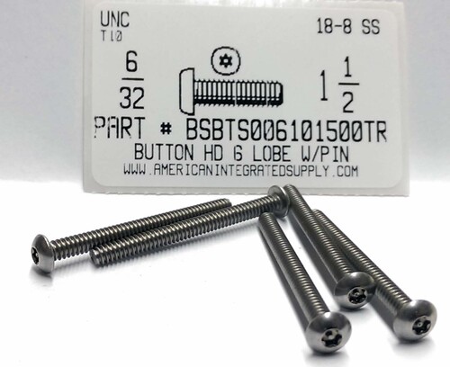 #6-32X1-1/2 BUTTON HEAD PIN-IN-6 LOBE CAP SCREW 18-8 STAINLESS STEEL T10 DRIVE