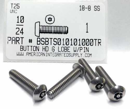 #10-24X1 BUTTON HEAD PIN-IN-6 LOBE CAP SCREW 18-8 STAINLESS STEEL T25 DRIVE