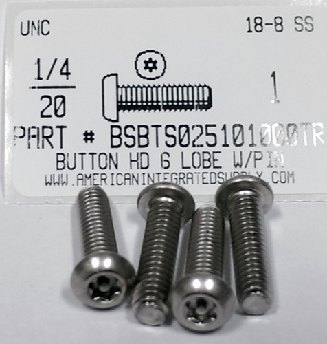 1/4-20X1 BUTTON HEAD PIN-IN-6 LOBE CAP SCREW 18-8 STAINLESS STEEL T27 DRIVE