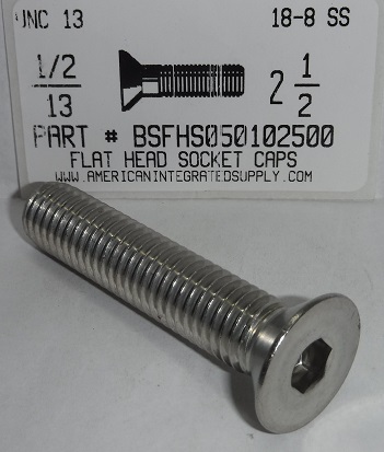 1/2-13X2-1/2 FLAT HEAD SOCKET CAP SCREW 18-8 STAINLESS STEEL