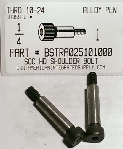 1/4X1 SOCKET HEAD SHOULDER BOLT ALLOY STEEL PLAIN 10-24 THREAD