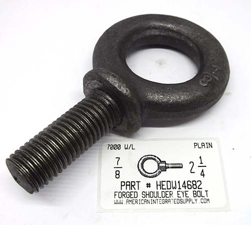 7/8-9X2-1/4 FORGED EYE BOLT SHOULDER PAT 1-11/16"ID EYE