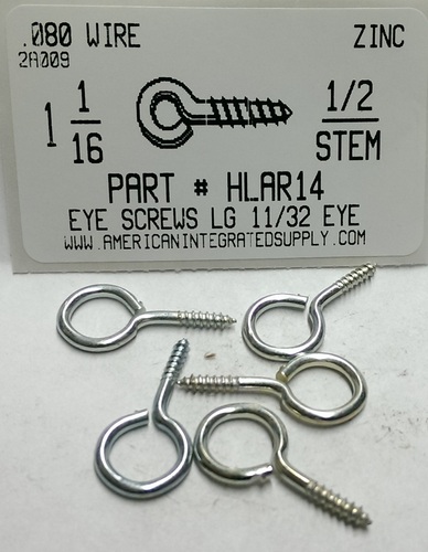 1-1/16 SCREW EYE LARGE EYE STL ZP 11/32" EYE ID .080 DIAM 1/2" STEM 11/32" THRD LENGTHS