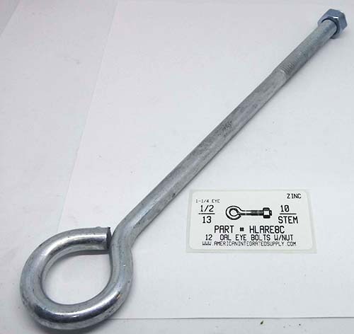 1/2X12 OAL BENT EYE BOLT W/NUT STL ZP 1-1/4" EYE ID .444 DIAM 10"STEM 3-3/4"THRD LENGTHS