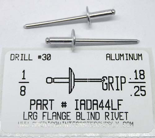 1/8 BLIND RIVET .188-.250 GRIP LARGE FLANGE ALUMINUM RIVET ALUMINUM MANDREL