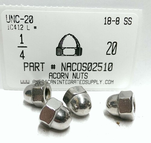 1/4-20 ACORN CAP NUT 18-8 STAINLESS STEEL