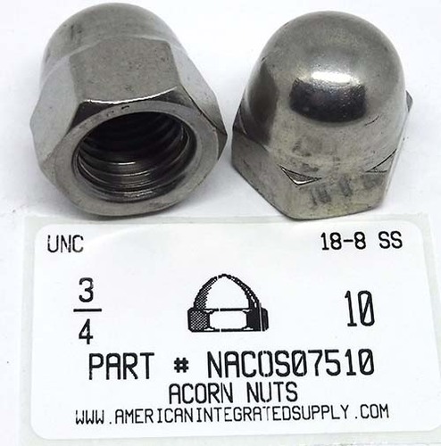 3/4-10 ACORN CAP NUT 18-8 STAINLESS STEEL