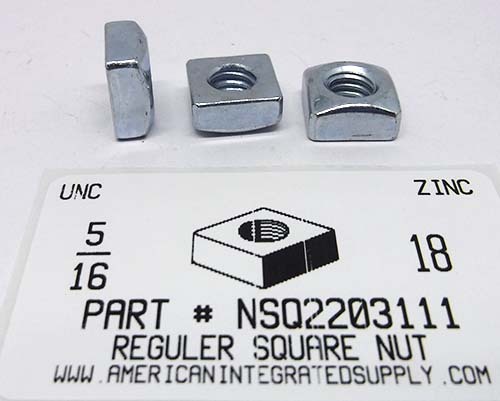 5/16-18 REGULAR SQUARE NUT STEEL ZINC PLATED 9/16 AF X 17/64 TH