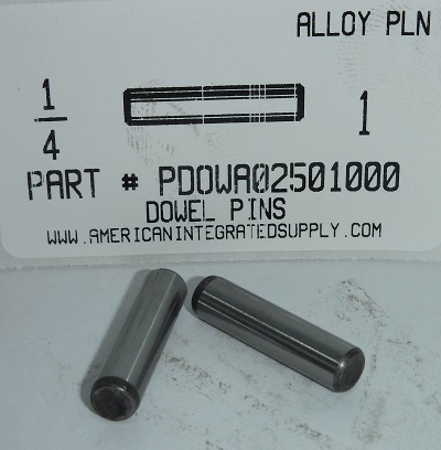 1/4X1 DOWEL PIN ALLOY STEEL PLAIN