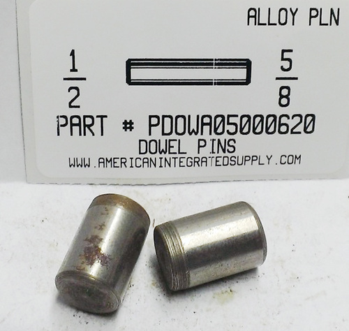 1/2X5/8 DOWEL PIN ALLOY STEEL PLAIN DISCONTINUED)