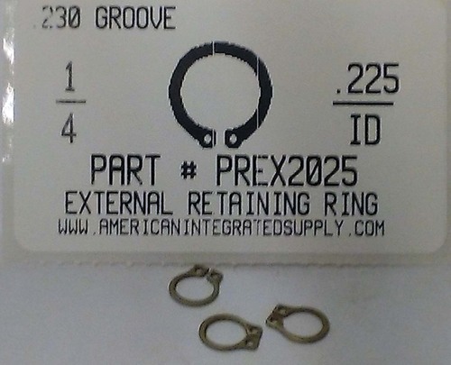 1/4" EXTERNAL RETAINING RING .230 GROOVE .225 FREE ID