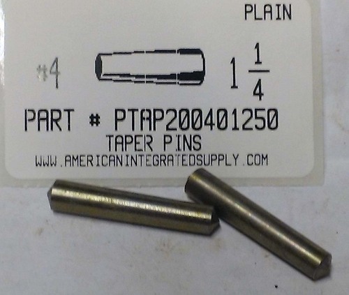 #4X1-1/4 TAPER PIN STEEL PLAIN .25" LARGE END DIAMETER