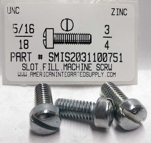 5/16-18X3/4 FILLISTER HEAD SLOTTED MACHINE SCREW STEEL ZINC PLATED