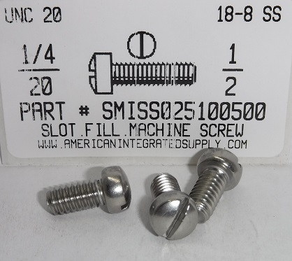 1/4-20X1/2 FILLISTER HEAD SLOTTED SCREW 18-8 STAINLESS STEEL