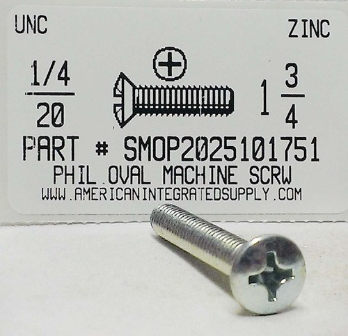 1/4-20X1-3/4 OVAL HEAD PHILLIPS MACHINE SCREW STEEL ZINC PLATED