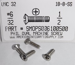 #6-32X1/2 OVAL HEAD PHILLIPS MACHINE SCREW 18-8 STAINLESS STEEL