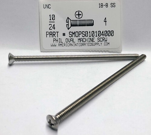 #10-24X4 OVAL HEAD PHILLIPS MACHINE SCREW 18-8 STAINLESS STEEL