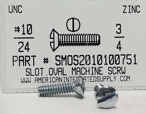 #10-24X3/4 OVAL HEAD SLOTTED MACHINE SCREW STEEL ZINC PLATED