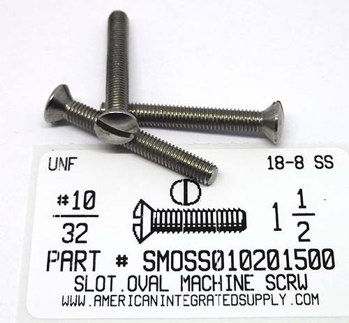 #10-32X1-1/2 OVAL HEAD SLOTTED MACHINE SCREW 18-8 STAINLESS STEEL