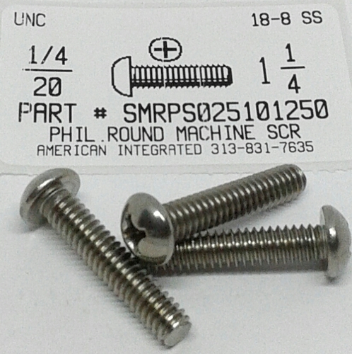 1/4-20X1-1/4 ROUND HEAD PHILLIPS MACHINE SCREW 18-8 STAINLESS STEEL