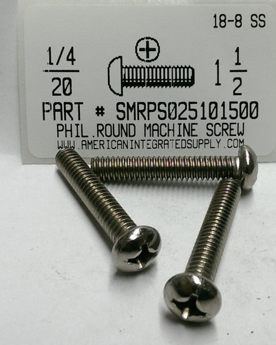 1/4-20X1-1/2 ROUND HEAD PHILLIPS MACHINE SCREW 18-8 STAINLESS STEEL