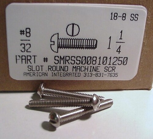 #8-32X1-1/4 ROUND HEAD SLOTTED MACHINE SCREW 18-8 STAINLESS STEEL