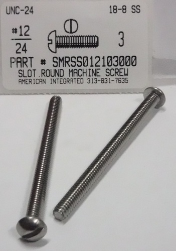 #12-24X3 ROUND HEAD SLOTTED MACHINE SCREW 18-8 STAINLESS STEEL