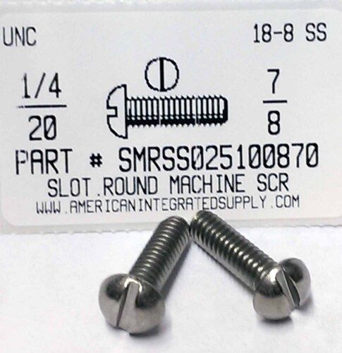 1/4-20X7/8 ROUND HEAD SLOTTED MACHINE SCREW 18-8 STAINLESS STEEL