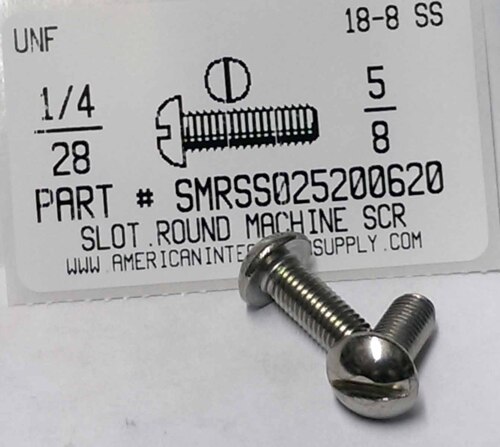 1/4-28X5/8 ROUND HEAD SLOTTED MACHINE SCREW 18-8 STAINLESS STEEL