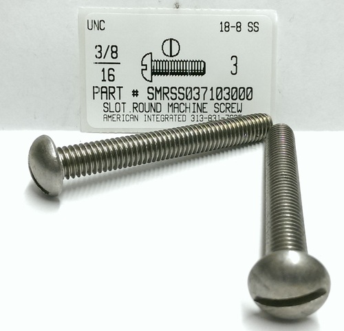 3/8-16X3 ROUND HEAD SLOTTED MACHINE SCREW 18-8 STAINLESS STEEL