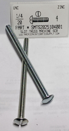 1/4-20X4 TRUSS HEAD SLOTTED MACHINE SCREW STEEL ZINC PLATED