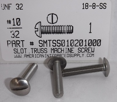 #10-32X1 TRUSS HEAD SLOTTED MACHINE SCREW 18-8 STAINLESS STEEL