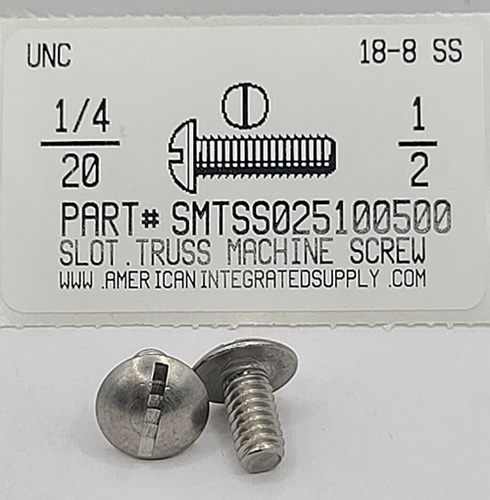 1/4-20X1/2 TRUSS HEAD SLOTTED MACHINE SCREW 18-8 STAINLESS STEEL