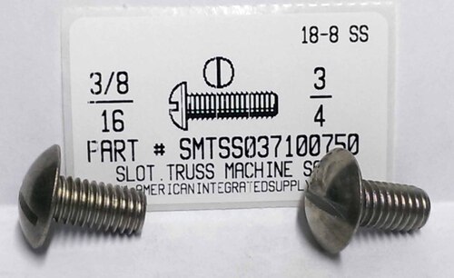 3/8-16X3/4 TRUSS HEAD SLOTTED MACHINE SCREW 18-8 STAINLESS STEEL