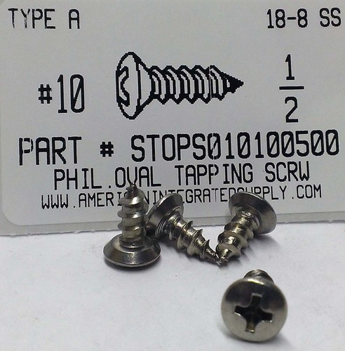 #10X1/2 OVAL HEAD PHILLIPS TAPPING SCREW A 18-8 STAINLESS STEEL