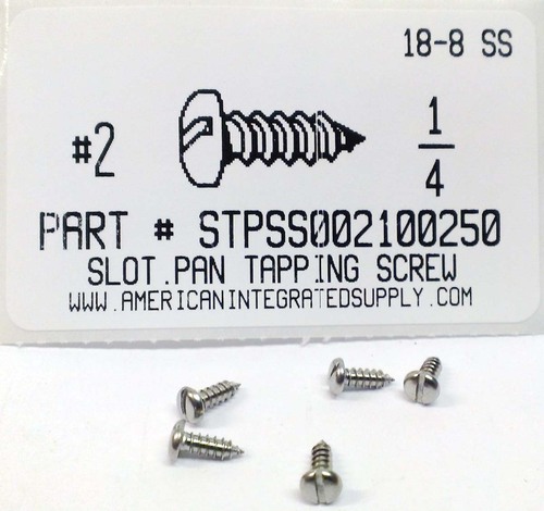 #2X1/4 PAN HEAD SLOTTED TAPPING SCREW A 18-8 STAINLESS STEEL