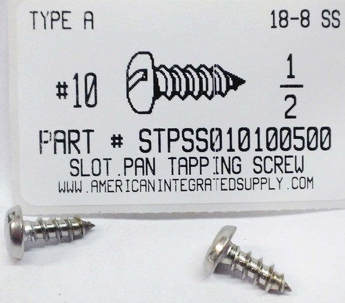 #10X1/2 PAN HEAD SLOTTED TAPPING SCREW A 18-8 STAINLESS STEEL