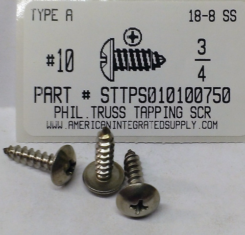 #10X3/4 TRUSS HEAD PHILLIPS TAPPING SCREW A 18-8 STAINLESS STEEL